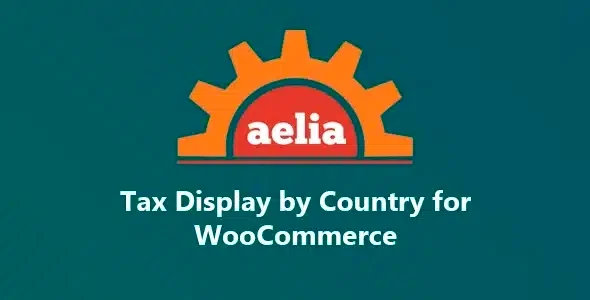 Aelia Tax Display by Country for WooCommerce